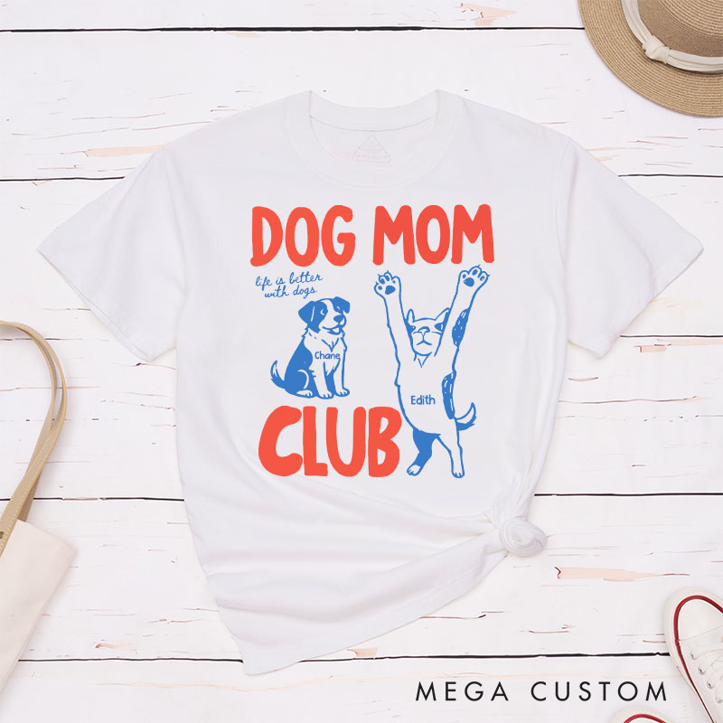Personalized Dog Lover Dog Mom Club T-Shirt