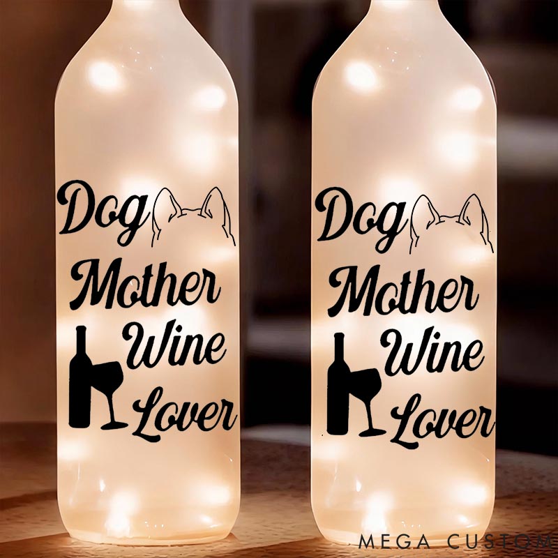 Personalized Dog Lover Dog Mother Wine Lover Bottle Lamp