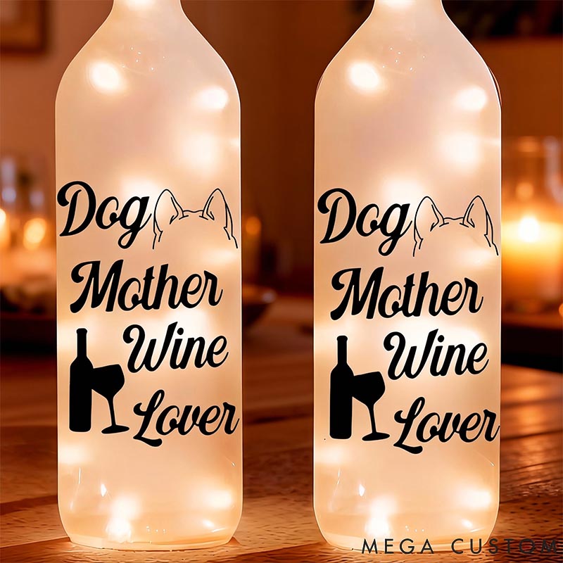 Personalized Dog Lover Dog Mother Wine Lover Bottle Lamp