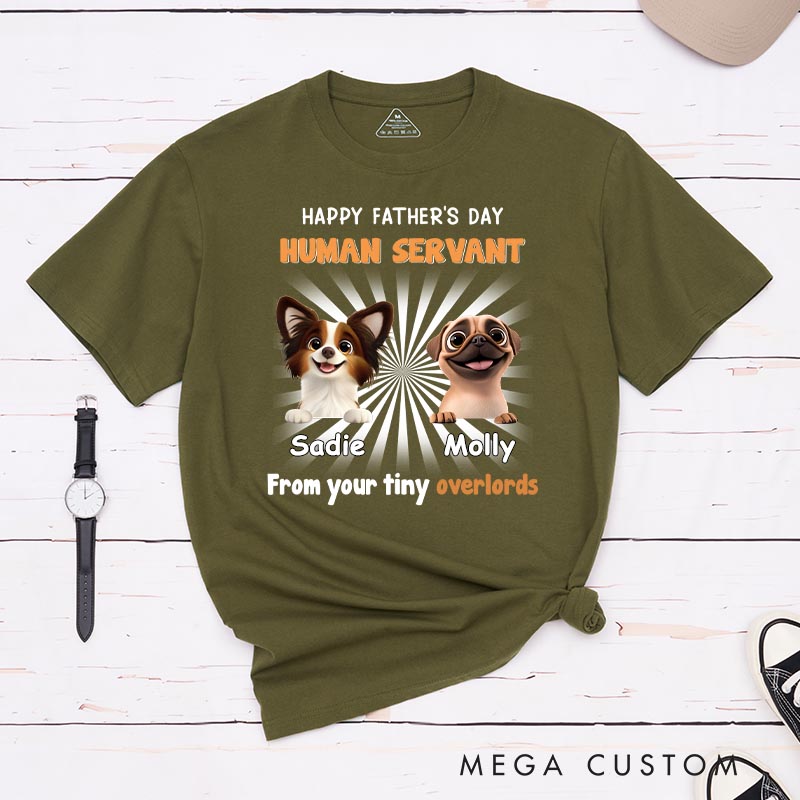 Personalized Dog Lover Dog Overlord and Human Servant T-Shirt