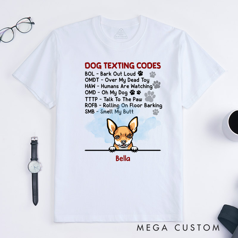 Personalized Dog Lover Dog Texting Codes T-Shirt