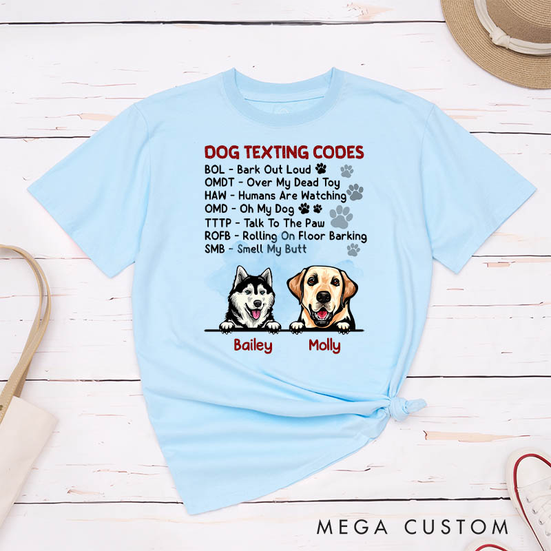 Personalized Dog Lover Dog Texting Codes T-Shirt