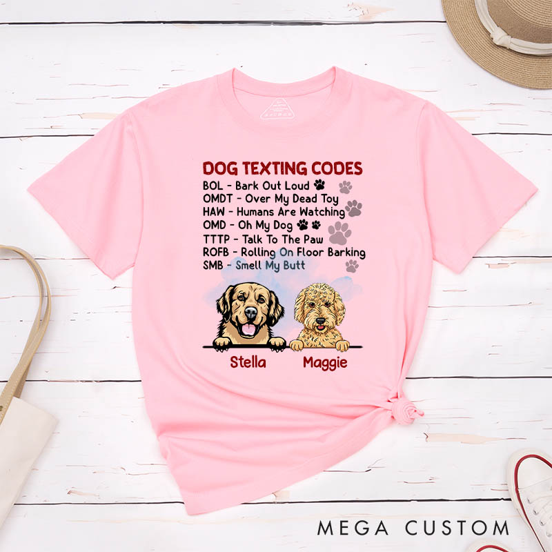 Personalized Dog Lover Dog Texting Codes T-Shirt