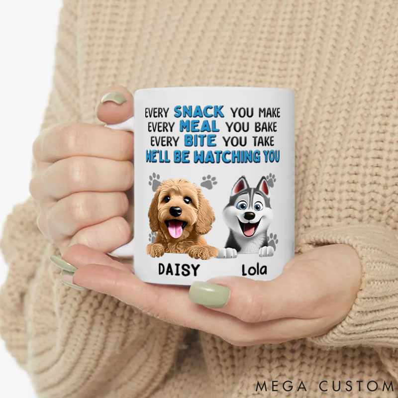Personalized Dog Lover Every Snack You Make Dog Mugs