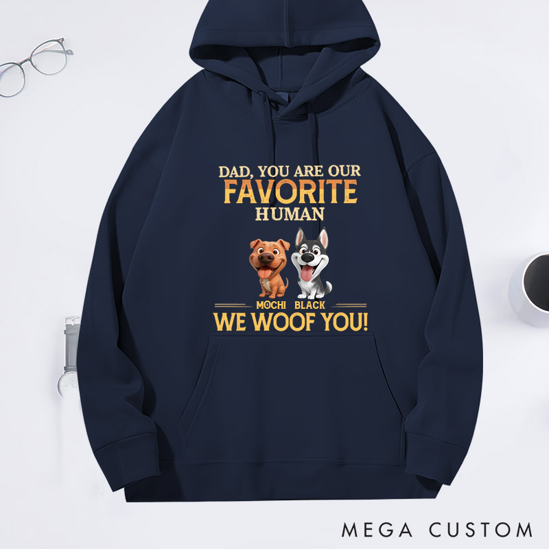 Personalized Dog Lover Favorite Human Hoodies