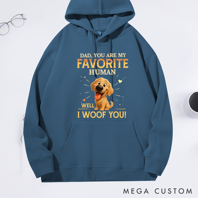 Personalized Dog Lover Favorite Human Hoodies