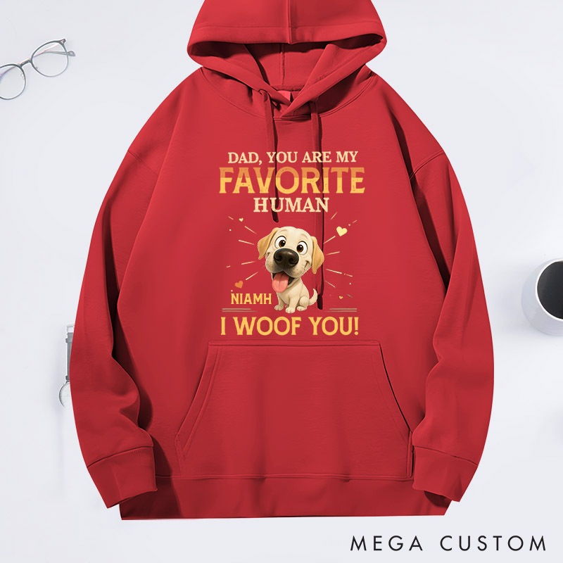 Personalized Dog Lover Favorite Human Hoodies