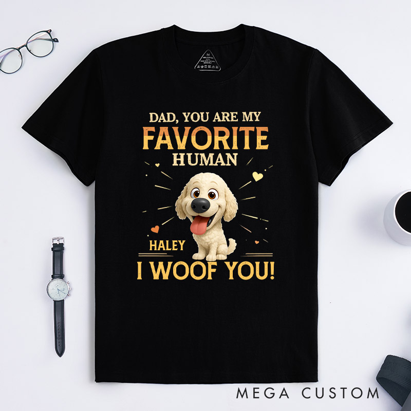 Personalized Dog Lover Favorite Human T-Shirt