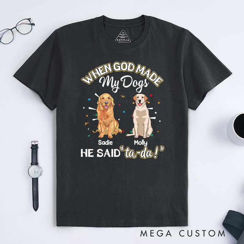Personalized Dog Lover God Made My Dog T-Shirt