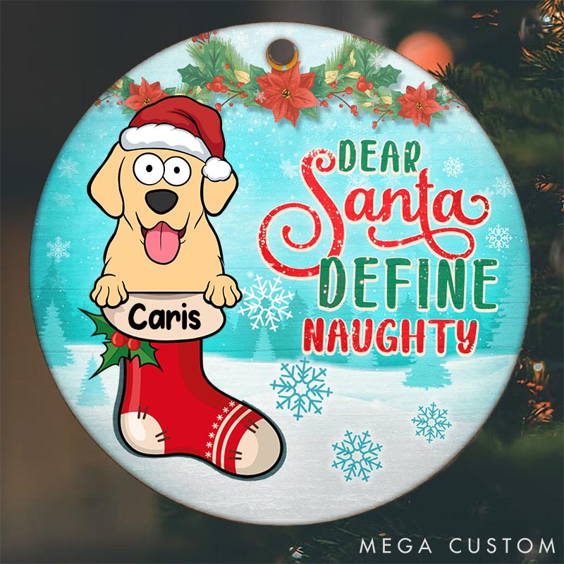 Personalized Dog Lover Happy Pawlidays  on the Naughty List and Regret Nothing Christmas Ornament