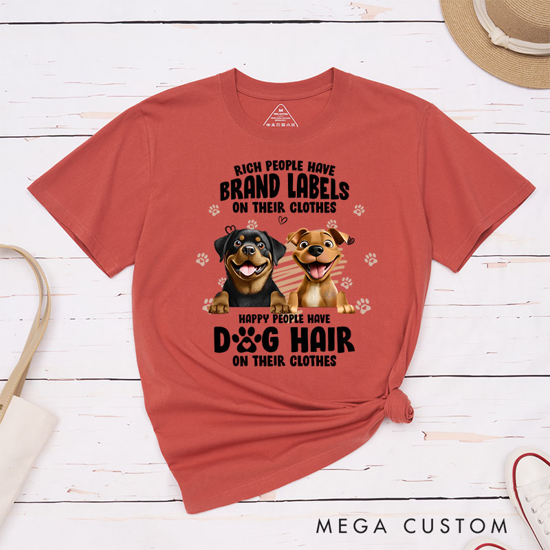 Personalized Dog Lover Happy People Have Dog Hair on Their Clothes T-Shirt