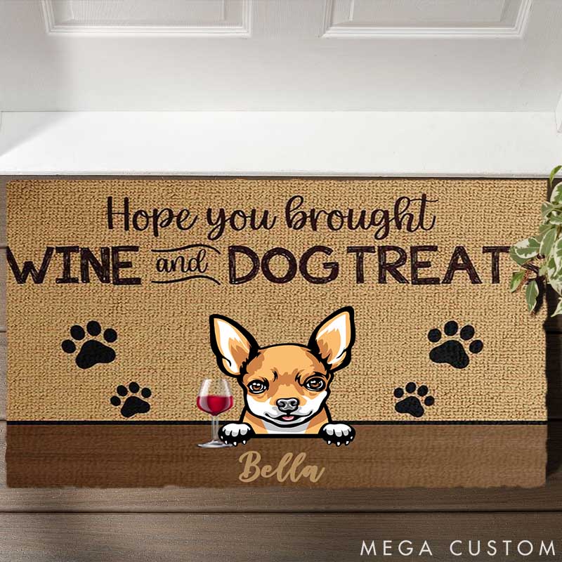 Personalized Dog Lover Hope You Brought Wine and Dog Treats Doormat