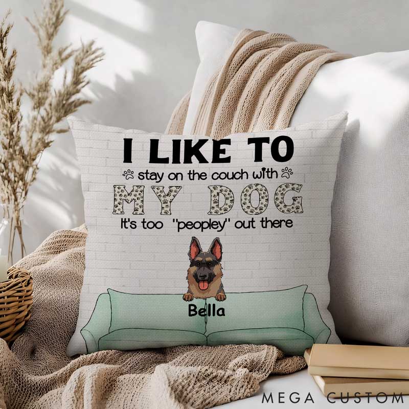 Personalized Dog Lover I Like to Stay with My Dogs Throw Pillows
