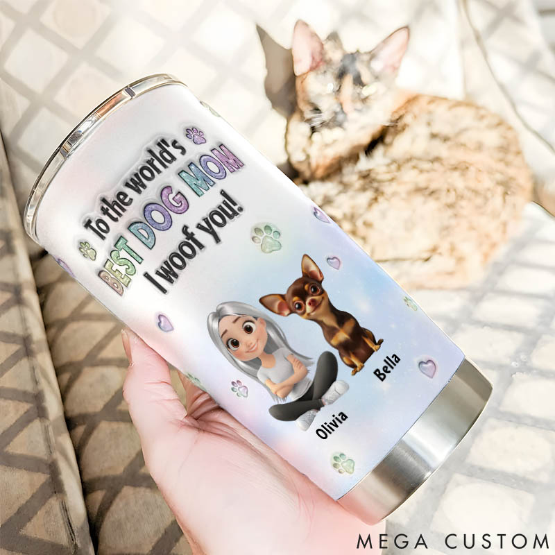 Personalized Dog Lover I Woof You Love Mom 20oz Tumbler