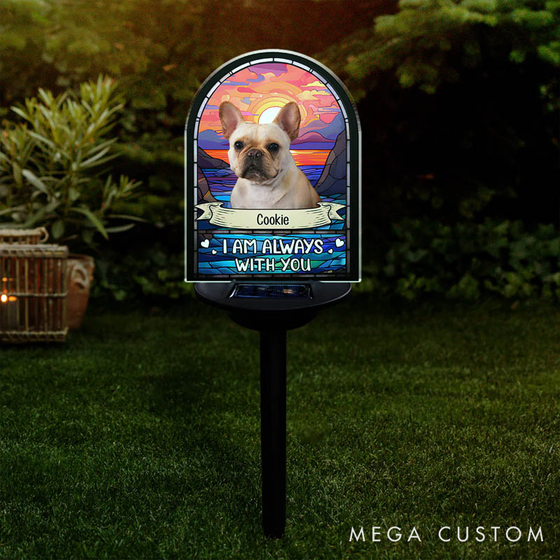 Personalized Dog Lover I am always with You Solar Light
