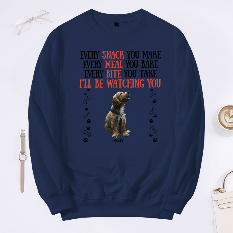 Personalized Dog Lover I’ll be Watching You Sweatshirts