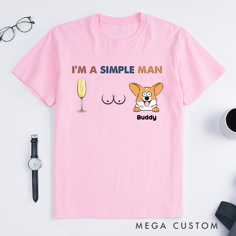 Personalized Dog Lover I'm A Simple Man T-Shirt