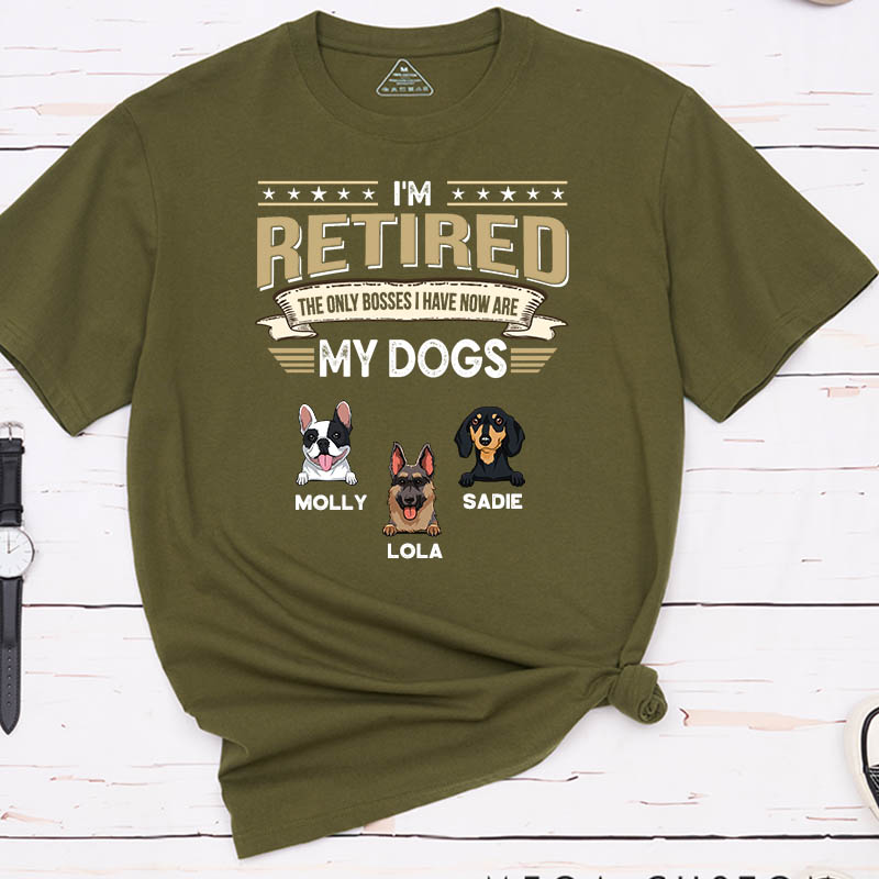 Personalized Dog Lover I'm Retired the Only Boss I Have Now is My Dog T-Shirt