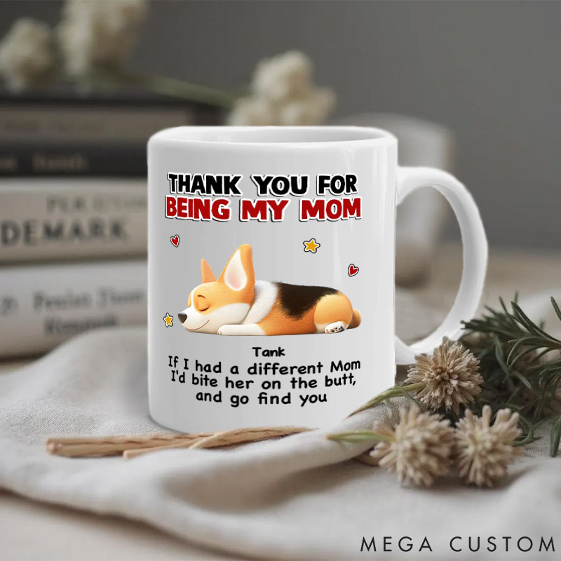 Personalized Dog Lover If I Had A Different Mom Mugs