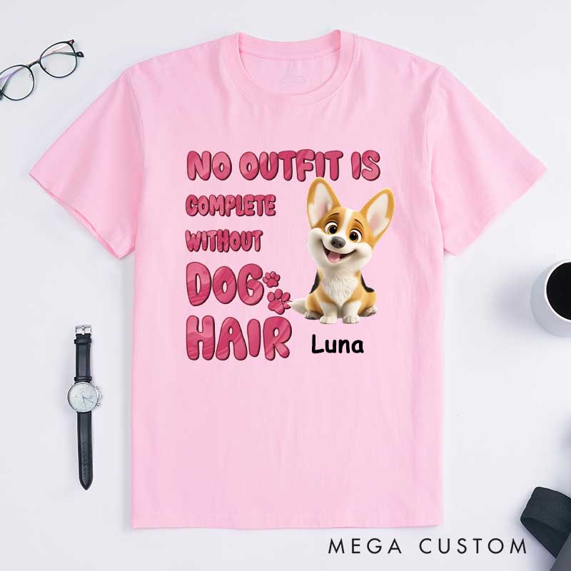 Personalized Dog Lover Incomplete Without Dog Hair T-Shirt