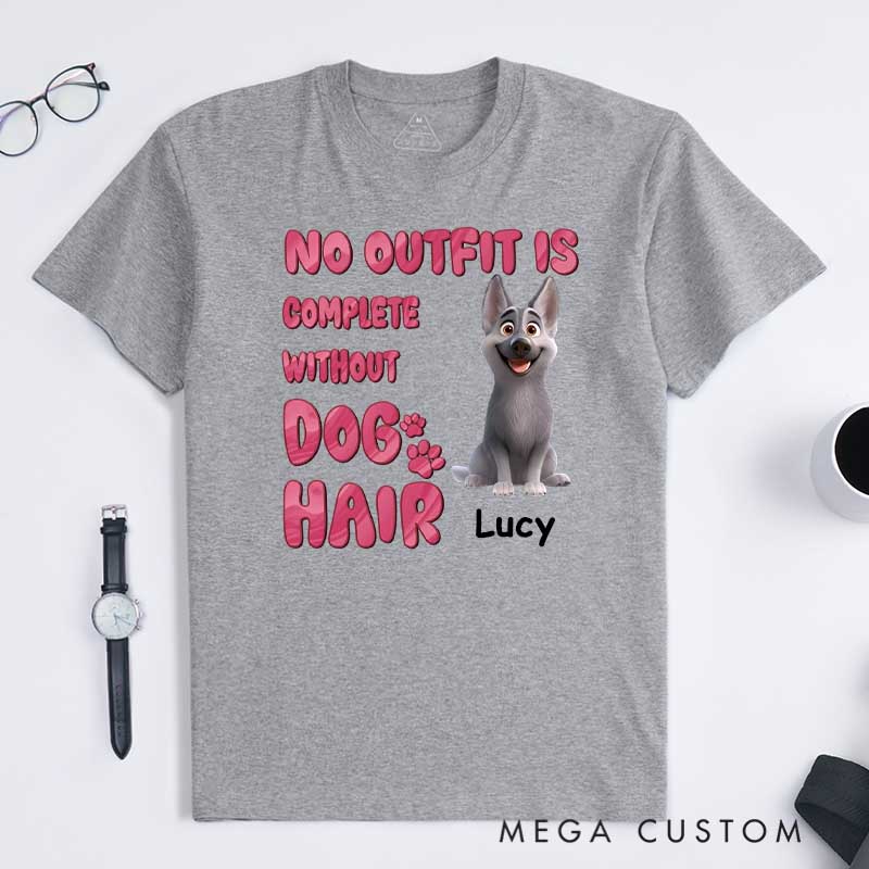 Personalized Dog Lover Incomplete Without Dog Hair T-Shirt