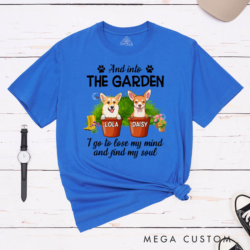 Personalized Dog Lover Into the Garden T-Shirt