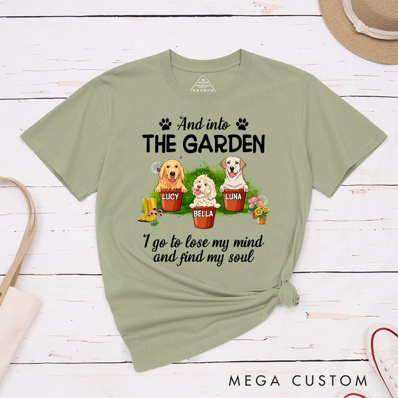 Personalized Dog Lover Into the Garden T-Shirt