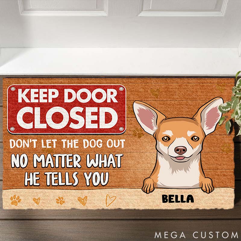 Personalized Dog Lover Keep Door Closed Doormat