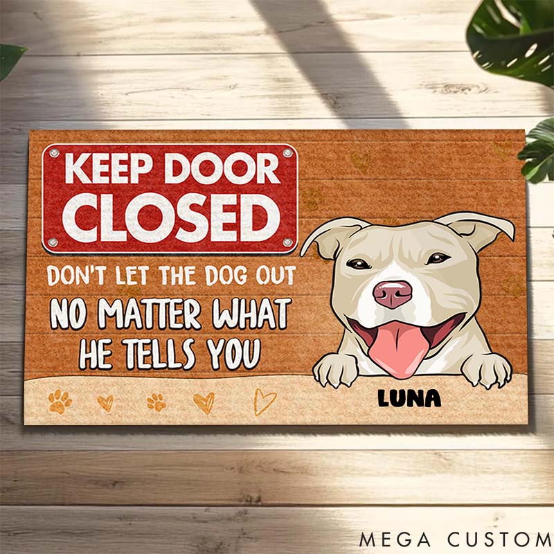 Personalized Dog Lover Keep Door Closed Doormat