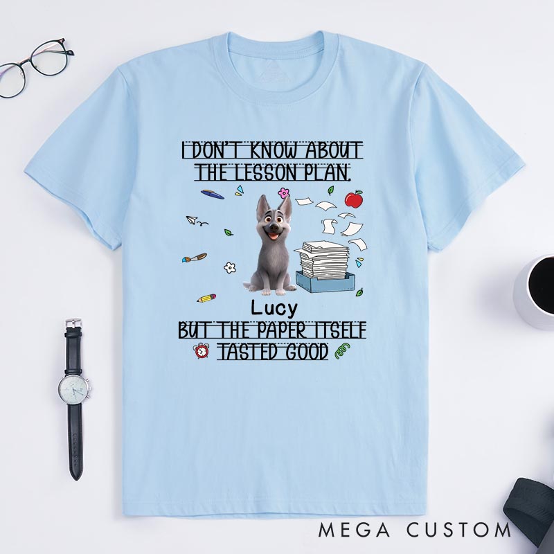 Personalized Dog Lover Lesson Plans Make Great Snacks T-Shirt