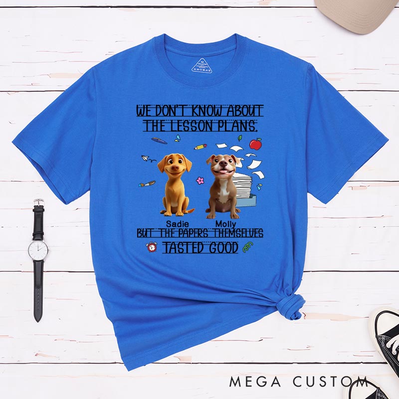 Personalized Dog Lover Lesson Plans Make Great Snacks T-Shirt