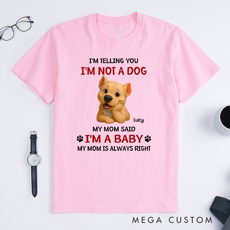 Personalized Dog Lover Litterally a Baby T-Shirt