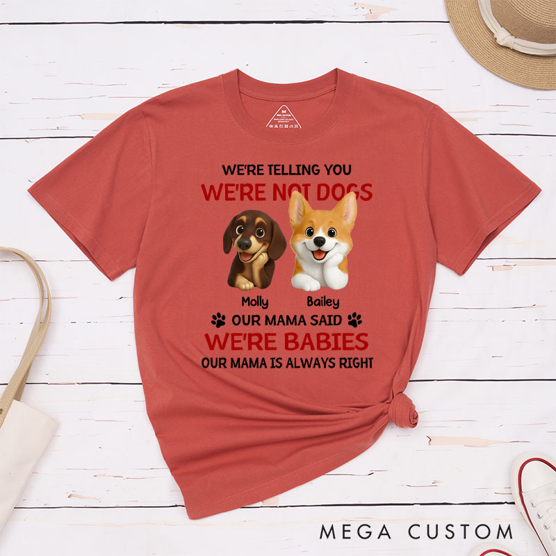 Personalized Dog Lover Litterally a Baby T-Shirt