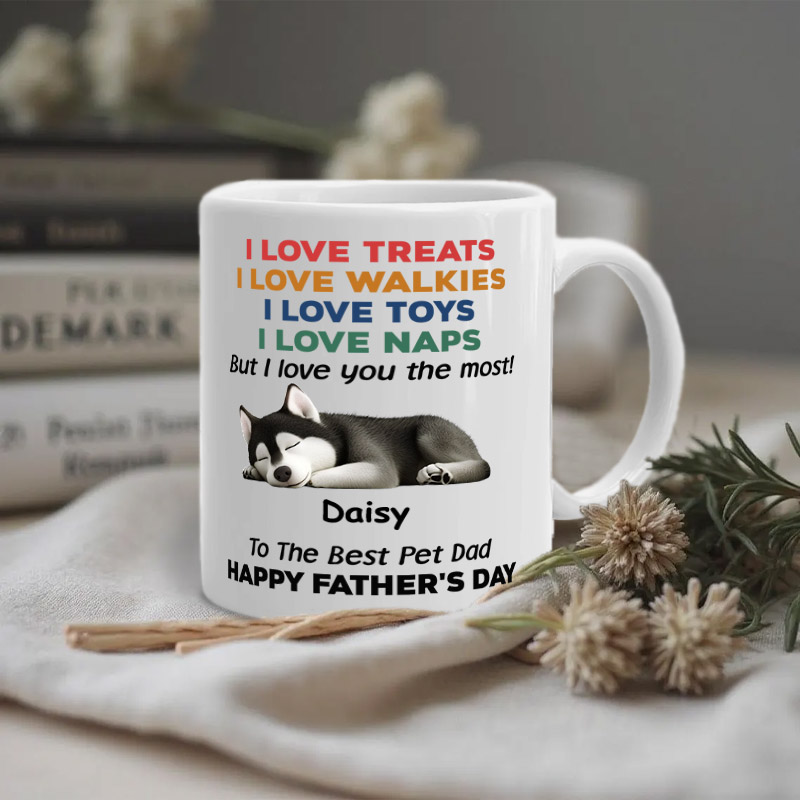 Personalized Dog Lover Love You the Most Version Sleep Dog Dad Mugs