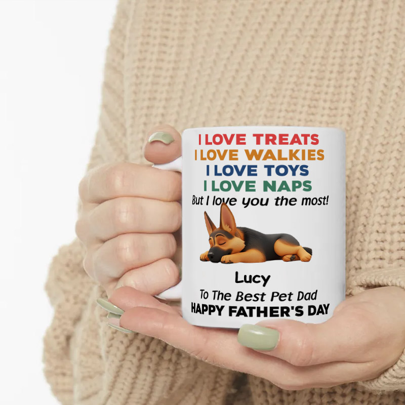 Personalized Dog Lover Love You the Most Version Sleep Dog Dad Mugs