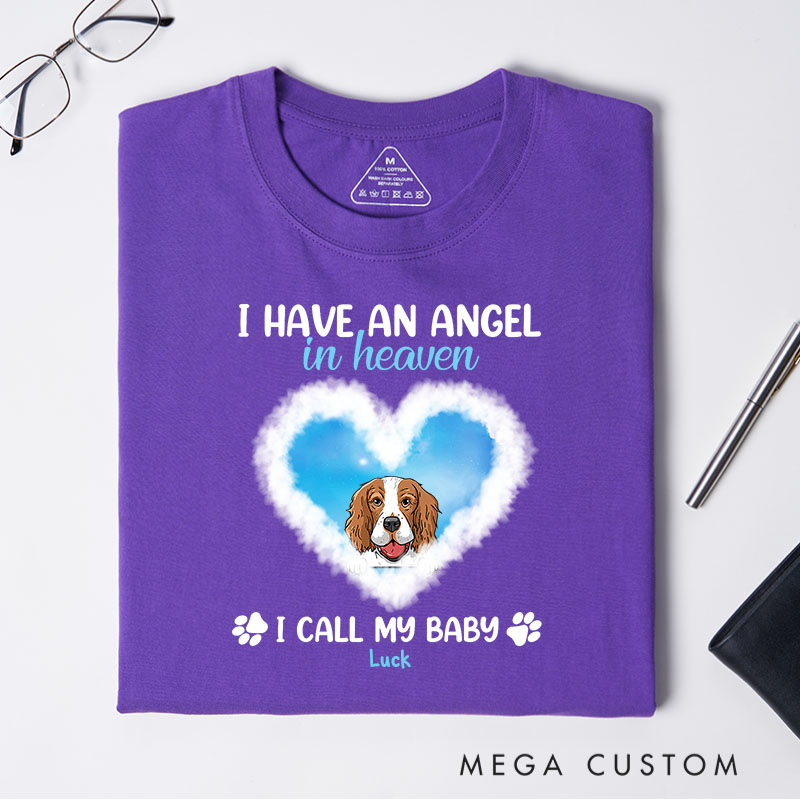 Personalized Dog Lover Memorial I Have An Angel in Heaven T-Shirt