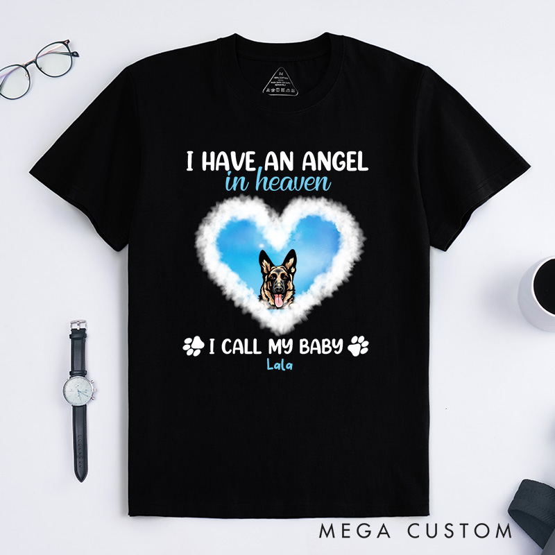 Personalized Dog Lover Memorial I Have An Angel in Heaven T-Shirt