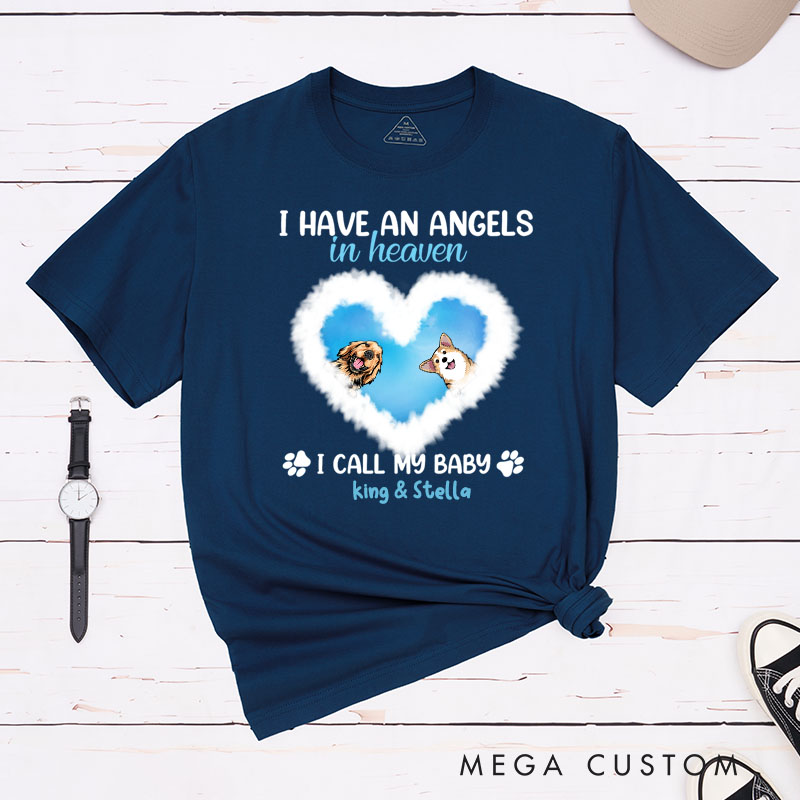 Personalized Dog Lover Memorial I Have An Angel in Heaven T-Shirt