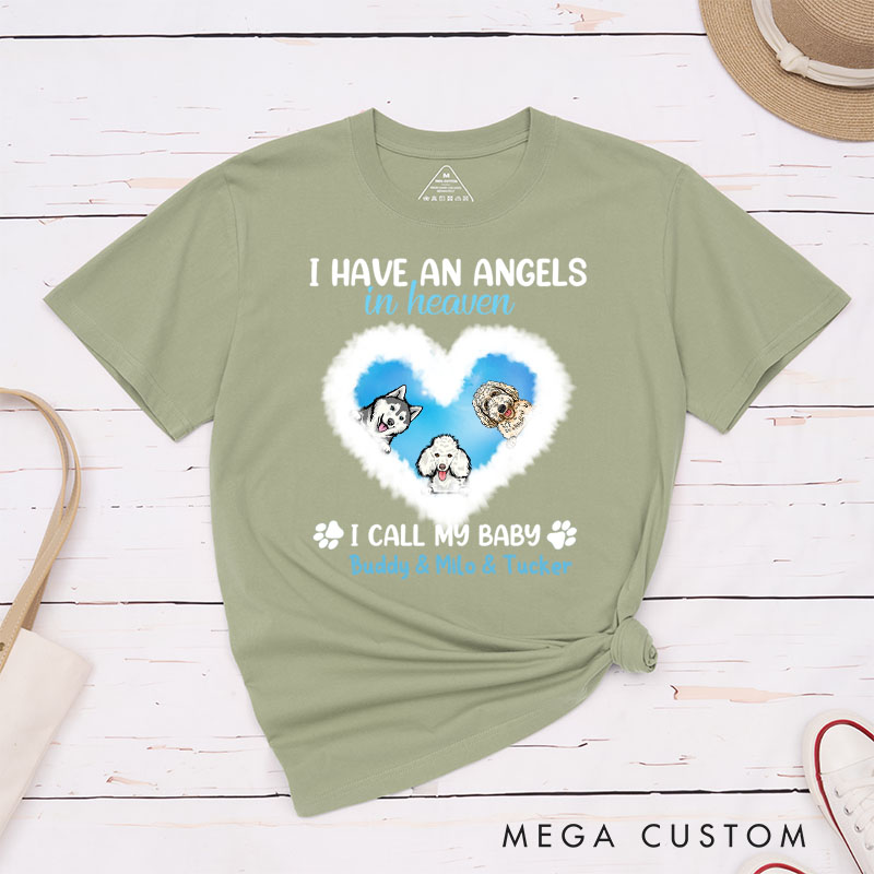 Personalized Dog Lover Memorial I Have An Angel in Heaven T-Shirt