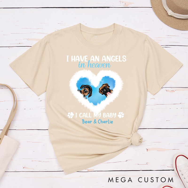 Personalized Dog Lover Memorial I Have An Angel in Heaven T-Shirt