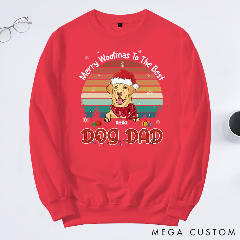 Personalized Dog Lover Merry Woofmas to the Best Dad Sweatshirts