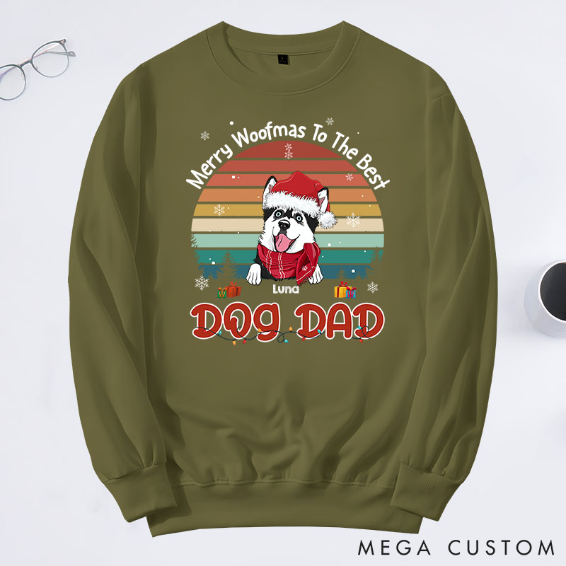 Personalized Dog Lover Merry Woofmas to the Best Dad Sweatshirts