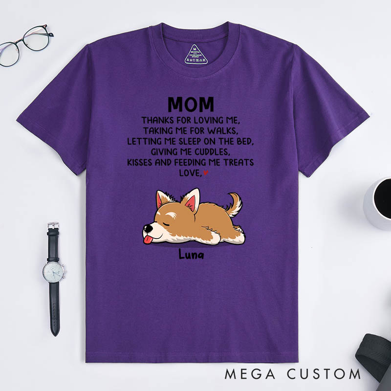 Personalized Dog Lover Mom Thanks for Loving Me T-Shirt
