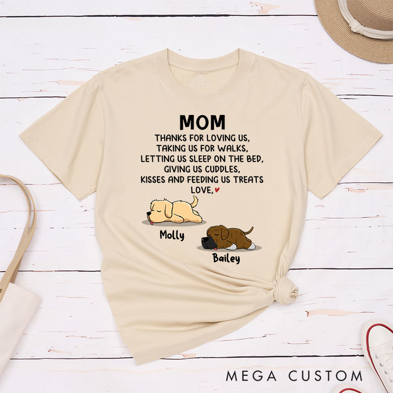 Personalized Dog Lover Mom Thanks for Loving Me T-Shirt