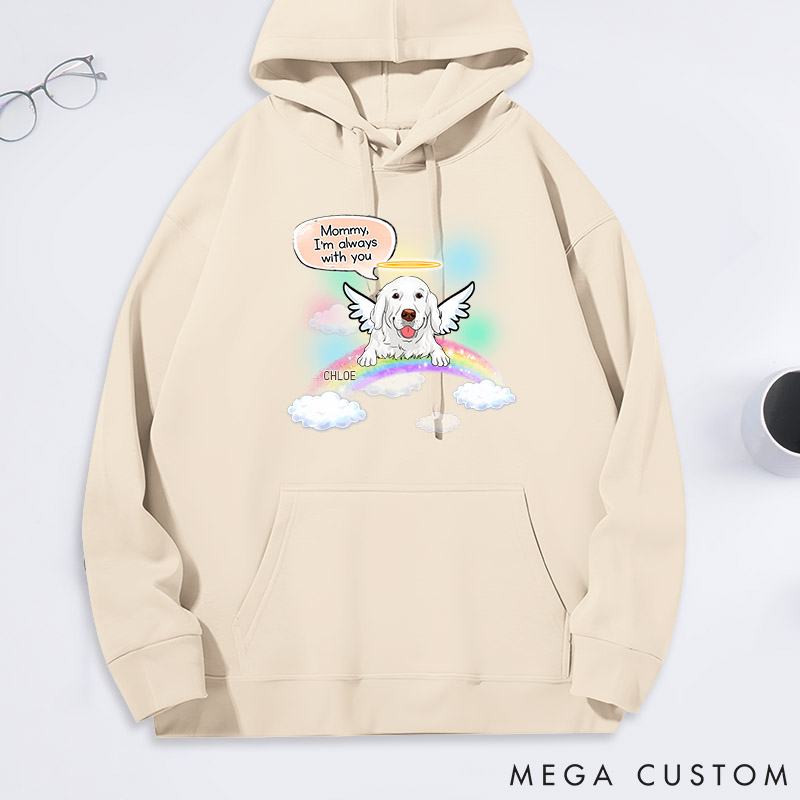 Personalized Dog Lover Mommy I'm always with You Memorial Classic Hoodies