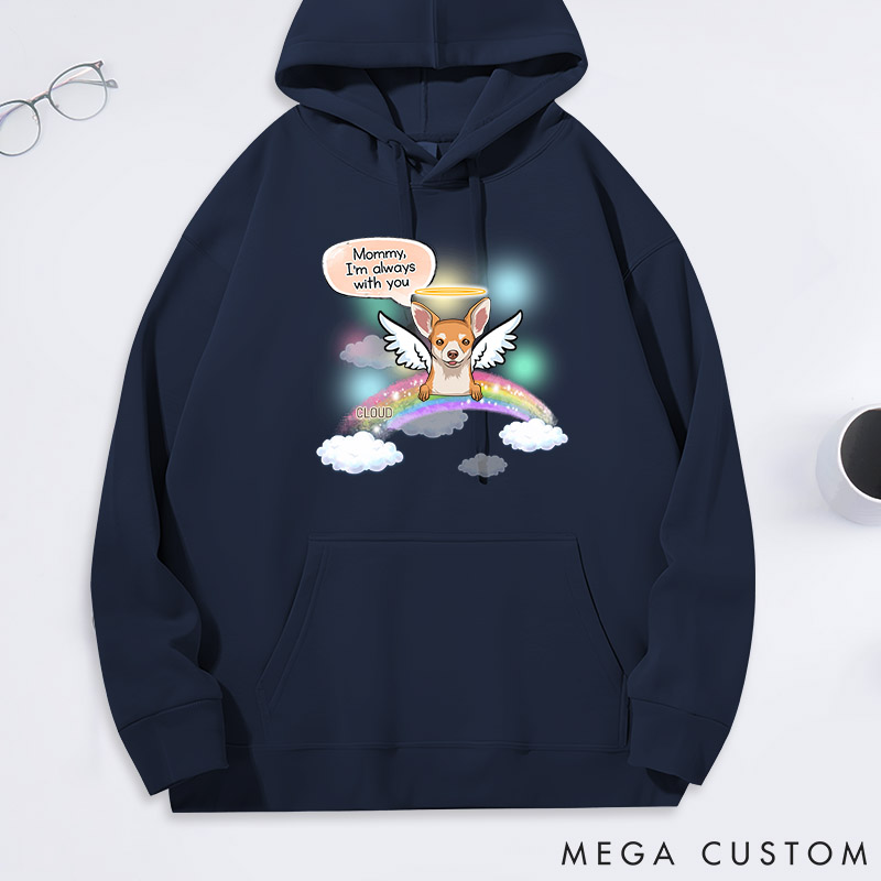 Personalized Dog Lover Mommy I'm always with You Memorial Classic Hoodies