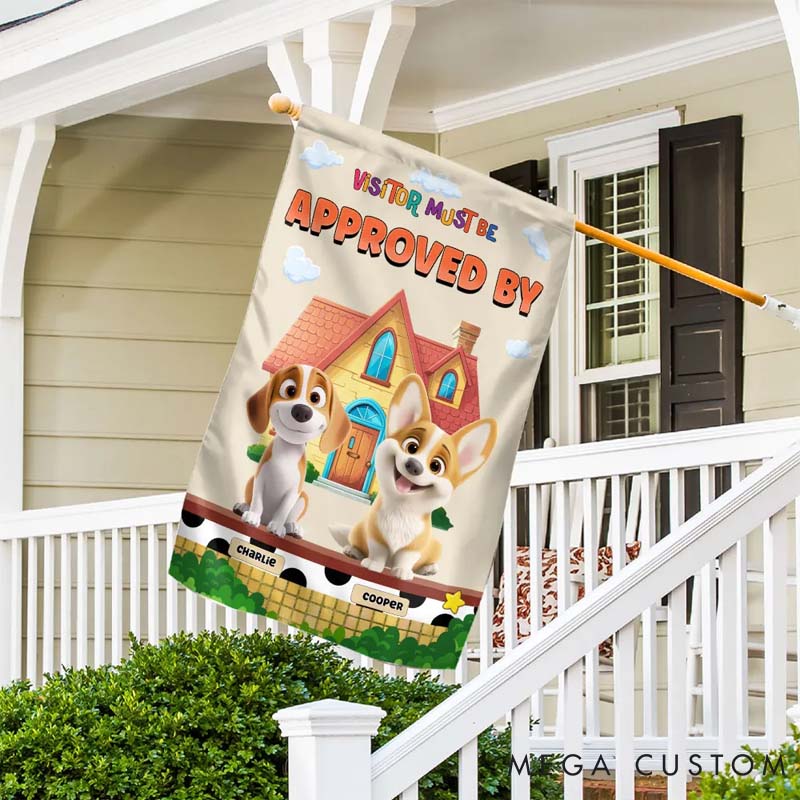 Personalized Dog Lover Must be Approved by Dogs Garden Flag
