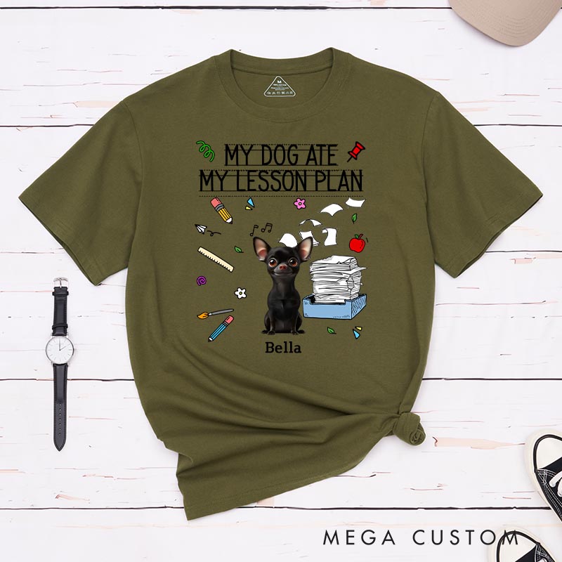 Personalized Dog Lover My Dog Ate My Lesson Plan Teacher T-Shirt