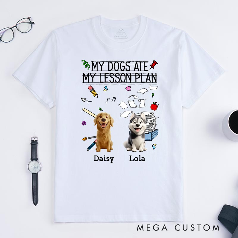 Personalized Dog Lover My Dog Ate My Lesson Plan Teacher T-Shirt