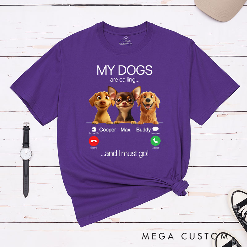 Personalized Dog Lover My Dog is Calling T-Shirt